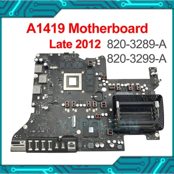 מקורי A1419 לוח 661-7157 820-3299-עבור iMac A1419 2012 לוח האם MD096LL/A TX675MX כרטיס גרפי